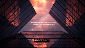 Extreme Weather Preparedness: A Guide for Facility Managers